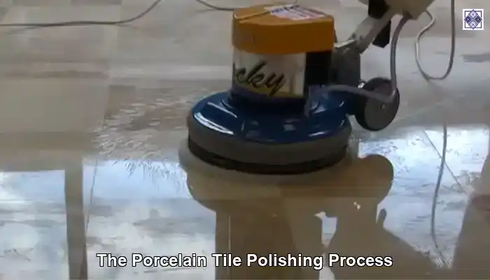 Porcelain Tile Polishing for a Brilliant Shine