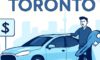 Cheap Car Rental Toronto: Essential Tips for Great Savings